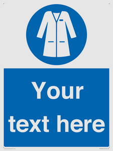 Custom Mandatory: Wear laboratory coat